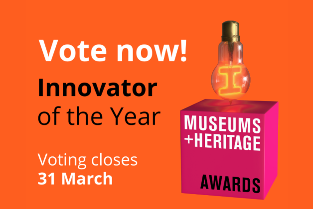 Votes open for ‘Innovator of the Year’ at Museums + Heritage Awards