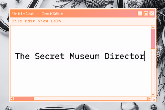 The Secret Museum Director: My guilt over time off, and year-end musings